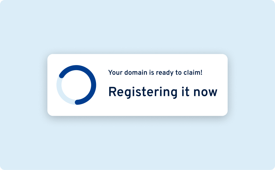 Domain registration confirmation card with a loading indicator and "Registering it now" message.